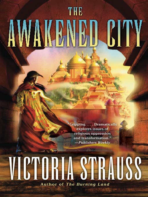 Title details for The Awakened City by Victoria Strauss - Available